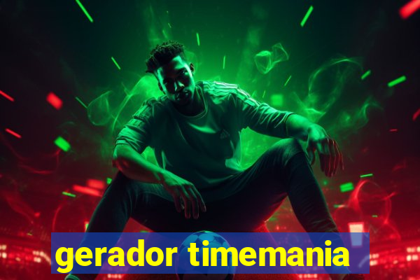 gerador timemania